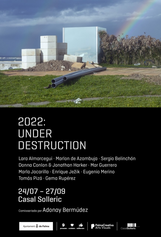 2022: Under destruction